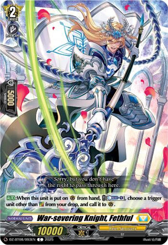 War-severing Knight, Fethful (DZ-BT08/093EN) [DZ-BT08: Knights 0f Rebirth]
