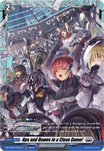 Ups and Downs in a Close Game! (DZ-BT08/FR24EN) [DZ-BT08: Knights 0f Rebirth]