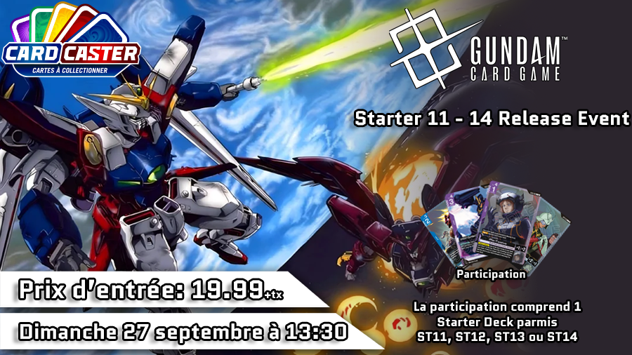 Gundam CG - ST11/ST14 Release Event - Dimanche 27 septembre 13h30